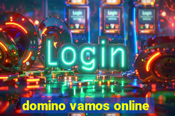 domino vamos online