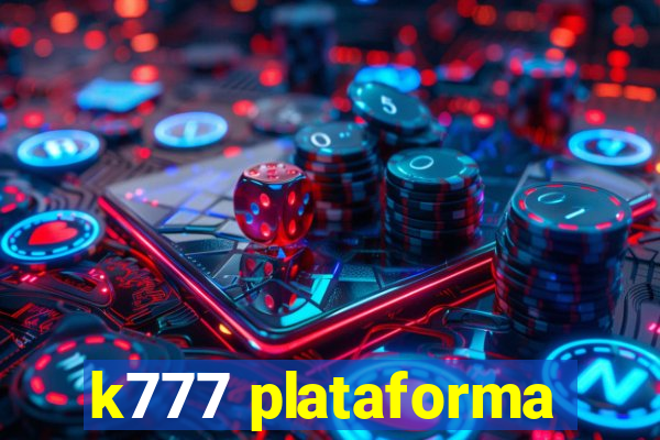 k777 plataforma