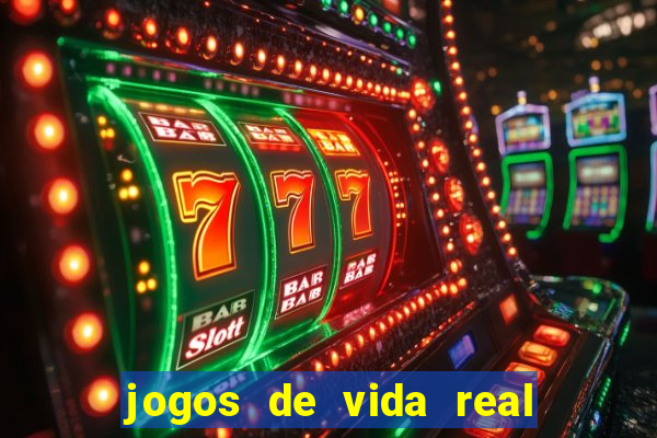 jogos de vida real na escola