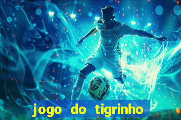 jogo do tigrinho deposito 1 real