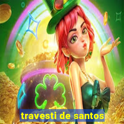 travesti de santos