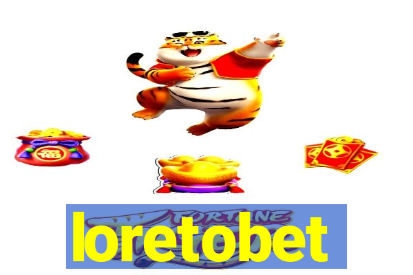 loretobet