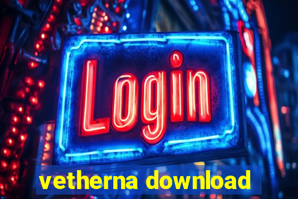 vetherna download