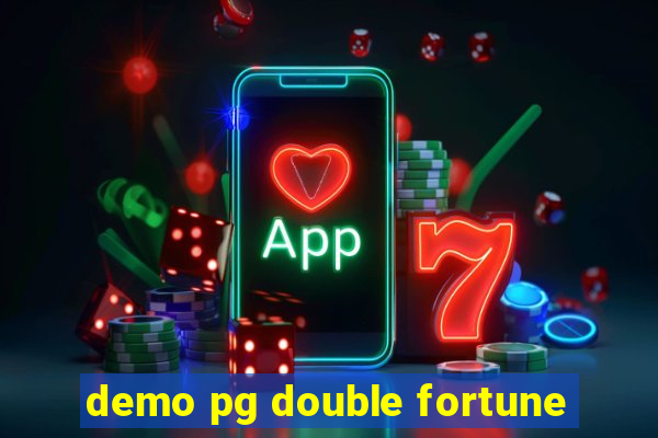 demo pg double fortune