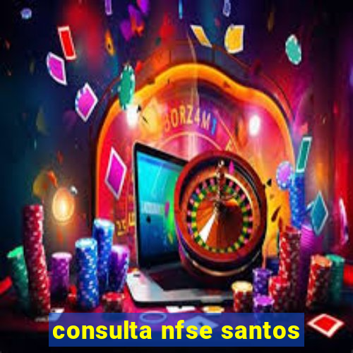 consulta nfse santos