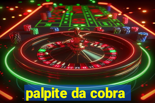 palpite da cobra