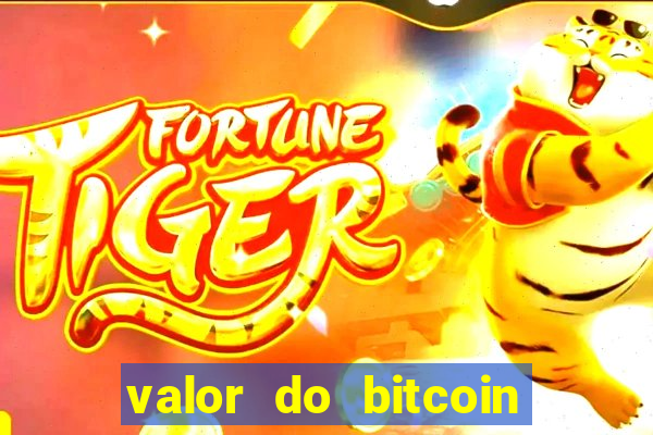 valor do bitcoin em 2020 em reais