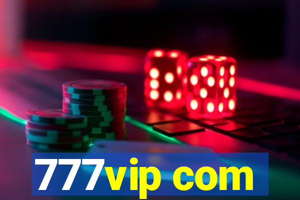 777vip com