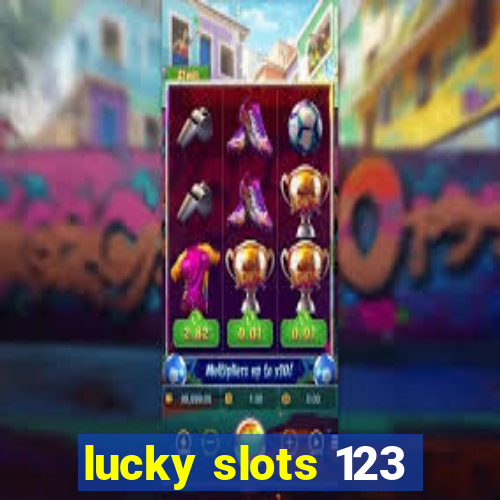 lucky slots 123