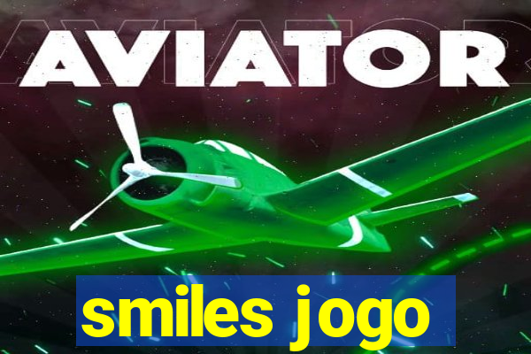 smiles jogo