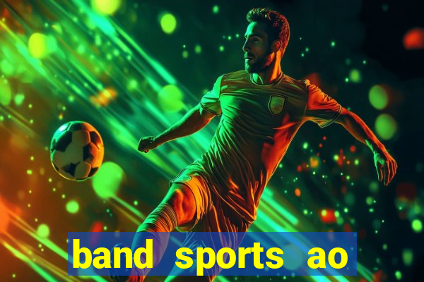 band sports ao vivo gratis