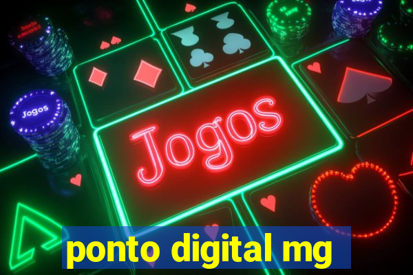 ponto digital mg