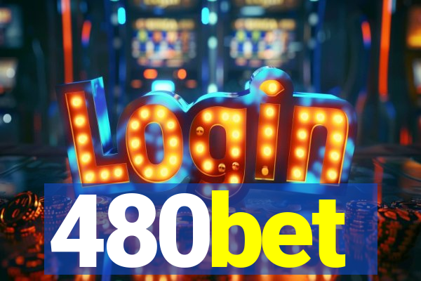 480bet