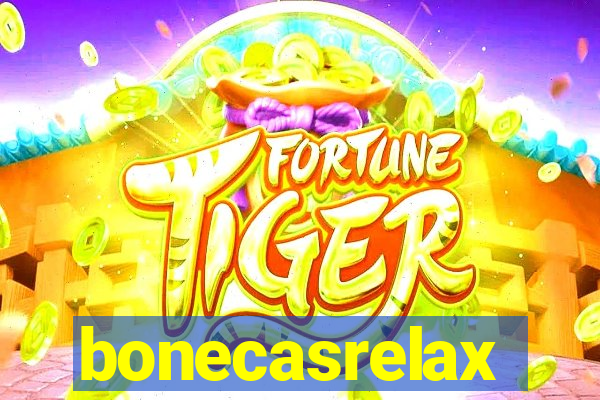 bonecasrelax