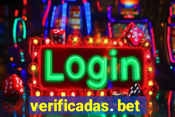 verificadas. bet