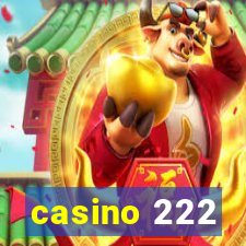 casino 222