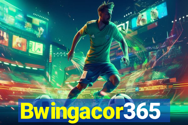 Bwingacor365