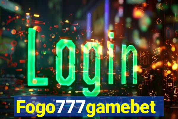 Fogo777gamebet