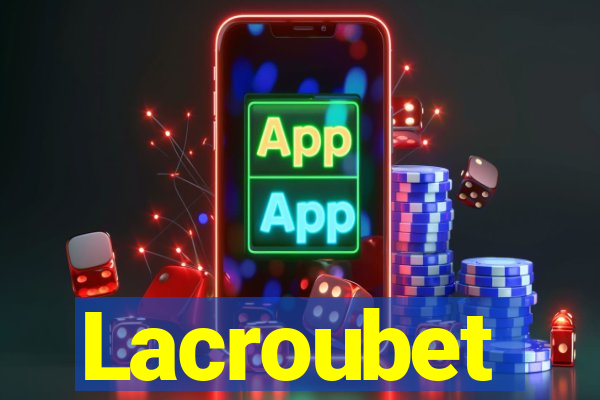 Lacroubet