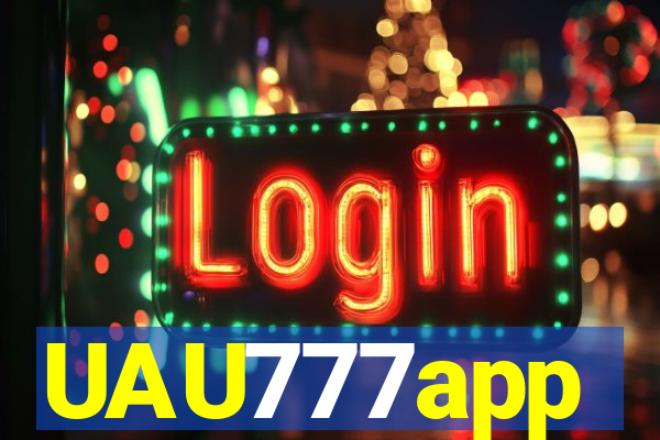 UAU777app