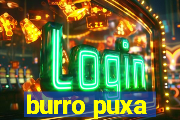 burro puxa