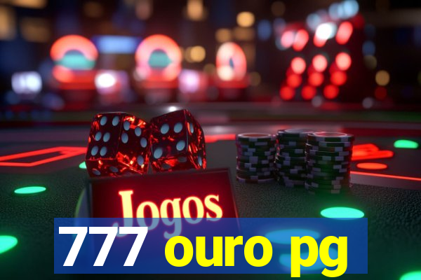 777 ouro pg