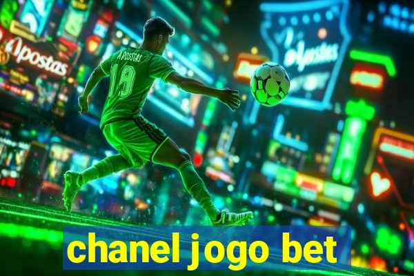 chanel jogo bet