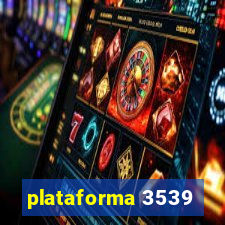 plataforma 3539