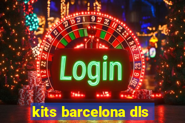 kits barcelona dls