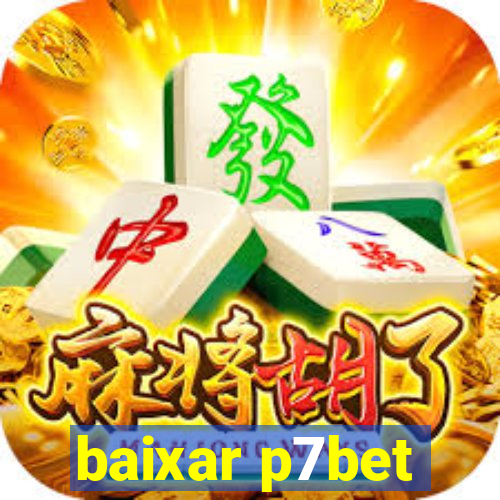 baixar p7bet