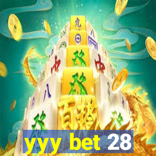 yyy bet 28