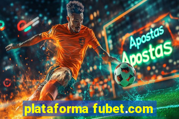 plataforma fubet.com