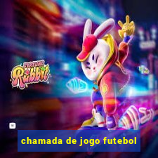 chamada de jogo futebol