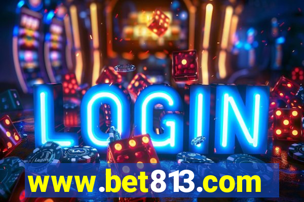 www.bet813.com