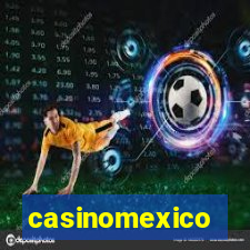 casinomexico