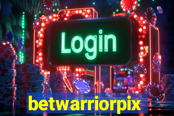 betwarriorpix