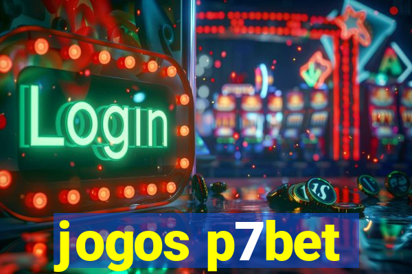 jogos p7bet