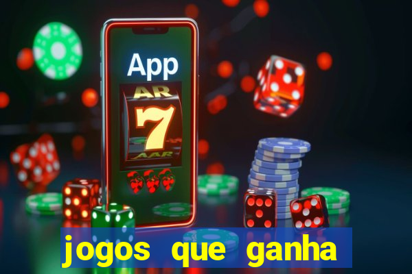 jogos que ganha dinheiro de verdade sem depositar nada