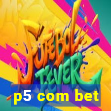 p5 com bet