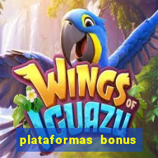 plataformas bonus no cadastro