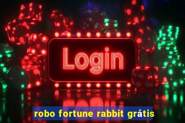 robo fortune rabbit grátis