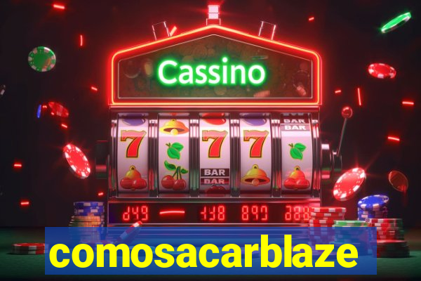 comosacarblaze