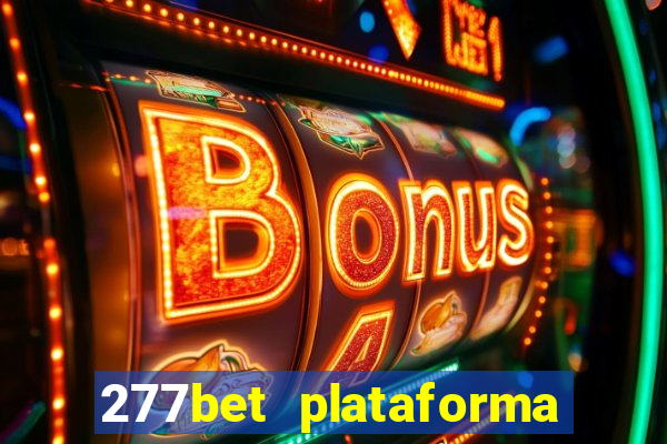 277bet plataforma de jogos