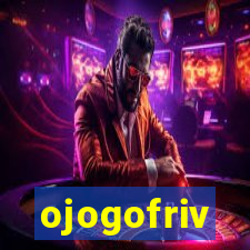 ojogofriv