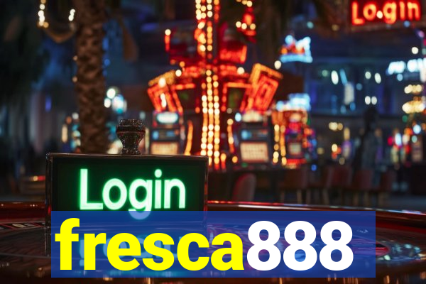 fresca888