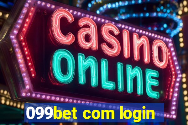 099bet com login