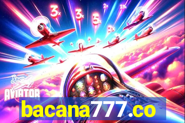 bacana777.co