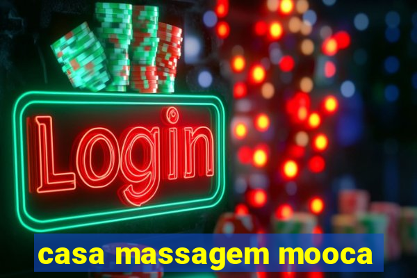 casa massagem mooca