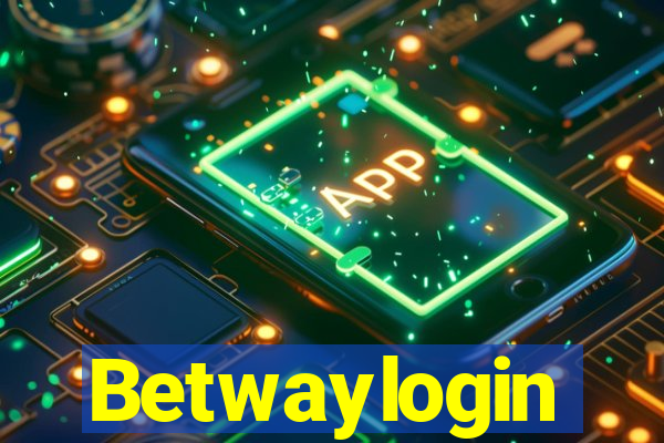 Betwaylogin