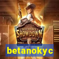 betanokyc